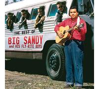 Big Sandy & His Fly-Rite Boys - Best of Big Sandy and His Fly-Rite Boys