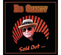 Big Shanty - Sold Out