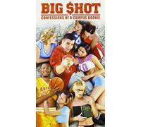Big Shot: Confessions of a Campus