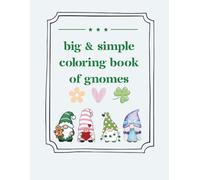 Big & Simple Coloring Book of Gnomes