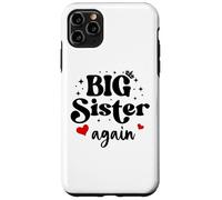 Big Sister Again Announcement Sign 2025 Sister to Be 2026 Custodia per iPhone 11 Pro Max