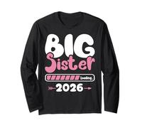 Big Sister Loading 2026 Promoted To Big Sister Est 2026 Kids Maglia a Manica