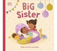 Big Sister: Ruby and the New Baby