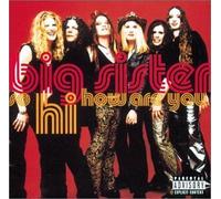Big Sister - So Hi How Are You