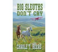 Big Sleuths Don't Cry