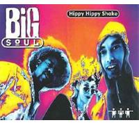 Big Soul - Hippy Hippy Shake