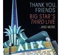 Big Star'S Third Live - Thank You Friends (2Cd+Dvd)