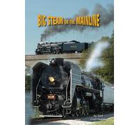 Big Steam on the Mainline