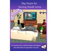 Big Steps for Saving Small Lives- An infant and child cpr and safety dvd video for parents covering ages birth to eight years. Protect your baby.