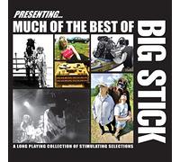 Big Stick - Much of the Best of Big Stick