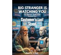 Big Stranger is Watching You -- Volume Four: Customer's Last Stand: TR: The Run, Book 170 D