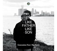 Big Strick - Like Father Like Son