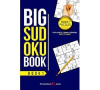 Big Sudoku Book (Pocket Edition): 1000+ Sudoku Puzzles for Adults, Teens and Seniors. From Easy to Hard. Six different sudoku types with the only solution possible!