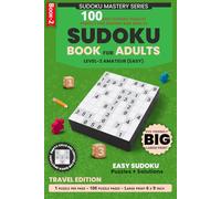 Big Sudoku Puzzle Book for Adults - Travel Edition: 100 Easy Puzzles, One Puzzle Per Page, Large Print Format, Ideal for Light Brain Exercise and Casual Solvers, Solutions Included, 6 x 9 Inch