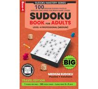 Big Sudoku Puzzle Book for Adults - Travel Edition: 100 Medium-Level Puzzles, One Puzzle Per Page, Large Print Format, Designed for Daily Brain ... Agility, Solutions Included, 6 x 9 Inch