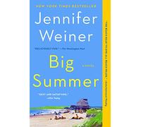 Big Summer: A Novel