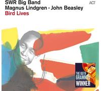 Big Swr Band / Lindgren Magus / Beasley John - Bird Lives [lp 180g High Res D...