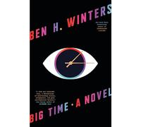 Big Time: A Novel