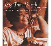 Big Time Sarah - Blues In The Year One-D-One