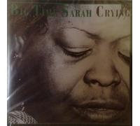 Big Time Sarah - Crying