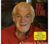 Big Tom - Teardrops in the Snow