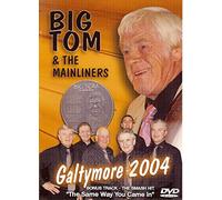 Big Tom & The Mainliners Galtymore 2004 - DVD