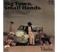 Big Town,Small Hands