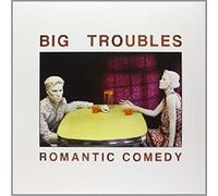 Big Troubles - Romantic Comedy