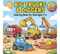 Big Trucks & Diggers Coloring Book: 50 Cute Kawaii Construction Vehicles to Color | Diggers, Dump Trucks, Cranes, Bulldozers, Cement Mixers & More | Bold & Easy Designs for Kids Ages 3-5