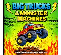 Big Trucks & Monster Machines