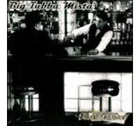 Big Tubba Mista - Knock One Back