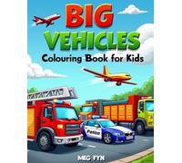 Big Vehicles Colouring Book for Kids
