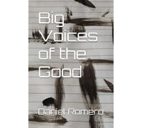 Big Voices of the Good