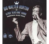 Big Walter Horton & Alfred 'Blues King' Harris Harmonica Blues Kings (CD) Album