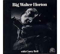 Big Walter Horton Big Walter Horton & Carey Bell (CD) Album