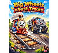 Big Wheels & Fast Tracks Coloring Book