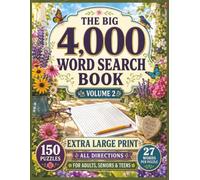 Big Word Search Book: Volume 2 Extra Large Print Edition: Over 4,000 Unique Words to Find in 150 All-Direction Puzzles with 27 Words Each for Adults ... of Themes And Huge Letters for Low Vision