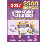 Big Word Search Puzzle Book. Best for Adults & Teens: 2500 Big Words, Extra Large Format