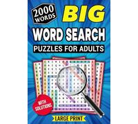 BIG Word Search Puzzles for Adults - Large Print: 2000 New Words (With Solutions)