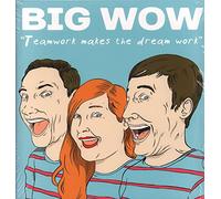 Big Wow - Teamwork Makes The Dreamwork (2 LP)