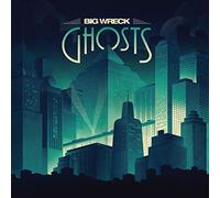 Big Wreck - Ghosts