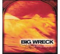 Big Wreck - In Loving Memory Of