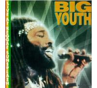 Big Youth - Live At The Reggae Sunsplash
