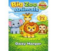 Big Zoo Animals: A Bold and Easy Coloring Book for Toddlers Ages 3-4
