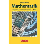 Bigalke/Köhler: Mathematik - Allgemeine Ausgabe - Band 2: Schülerbuch