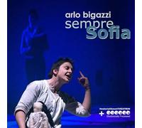 Bigazzi, Arlo - Sempre Sofia