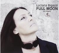 Luciana Bigazzi Full Moon for Piano (CD)