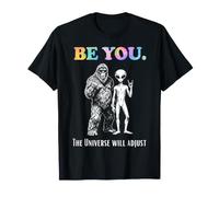 Bigfoot Alien Rock On Be You The Universe Will Adjust Citazione Maglietta
