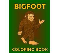 Bigfoot Coloring Book for Adults