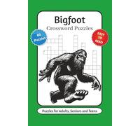 Bigfoot Crossword Puzzle: Crossword Puzzles with Easy to Read Print about Bigfoot, Cryptids, Monsters and More | 6 x 9 inches, 120 pages | 60 Puzzles … Fun for Vacations, Travel and Relaxation